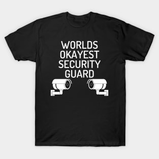 World okayest security guard T-Shirt